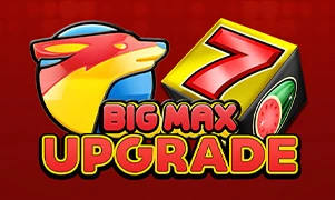 Big Max Upgrade